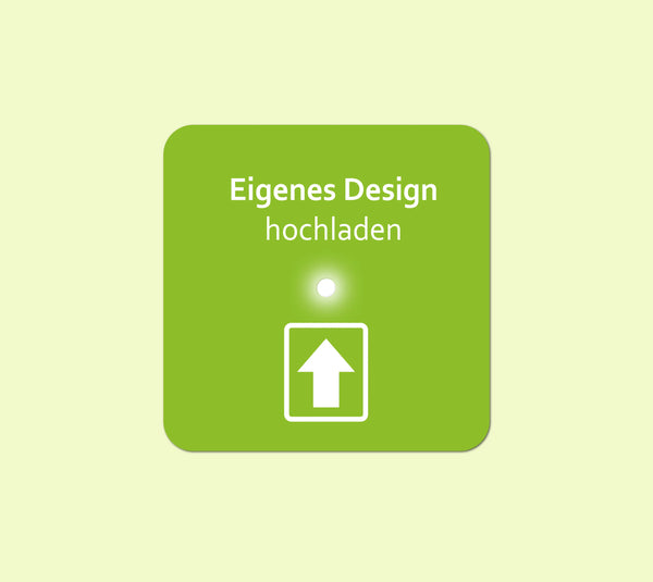 LED-Untersetzer - Eigenes Design hochladen
